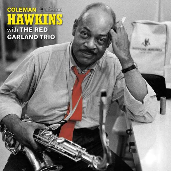 Vinyl Coleman Hawkins - HAWKINS, COLEMAN - WITH THE RED GARLAND TRIO