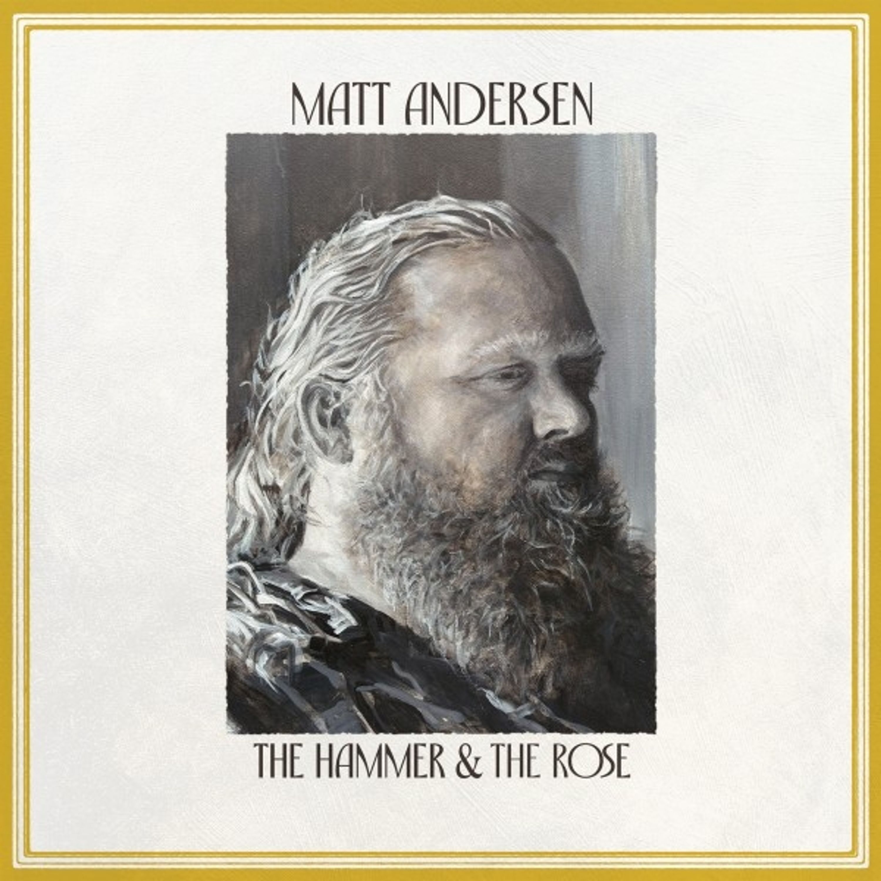Vinyl Matt Andersen - HAMMER & THE ROSE