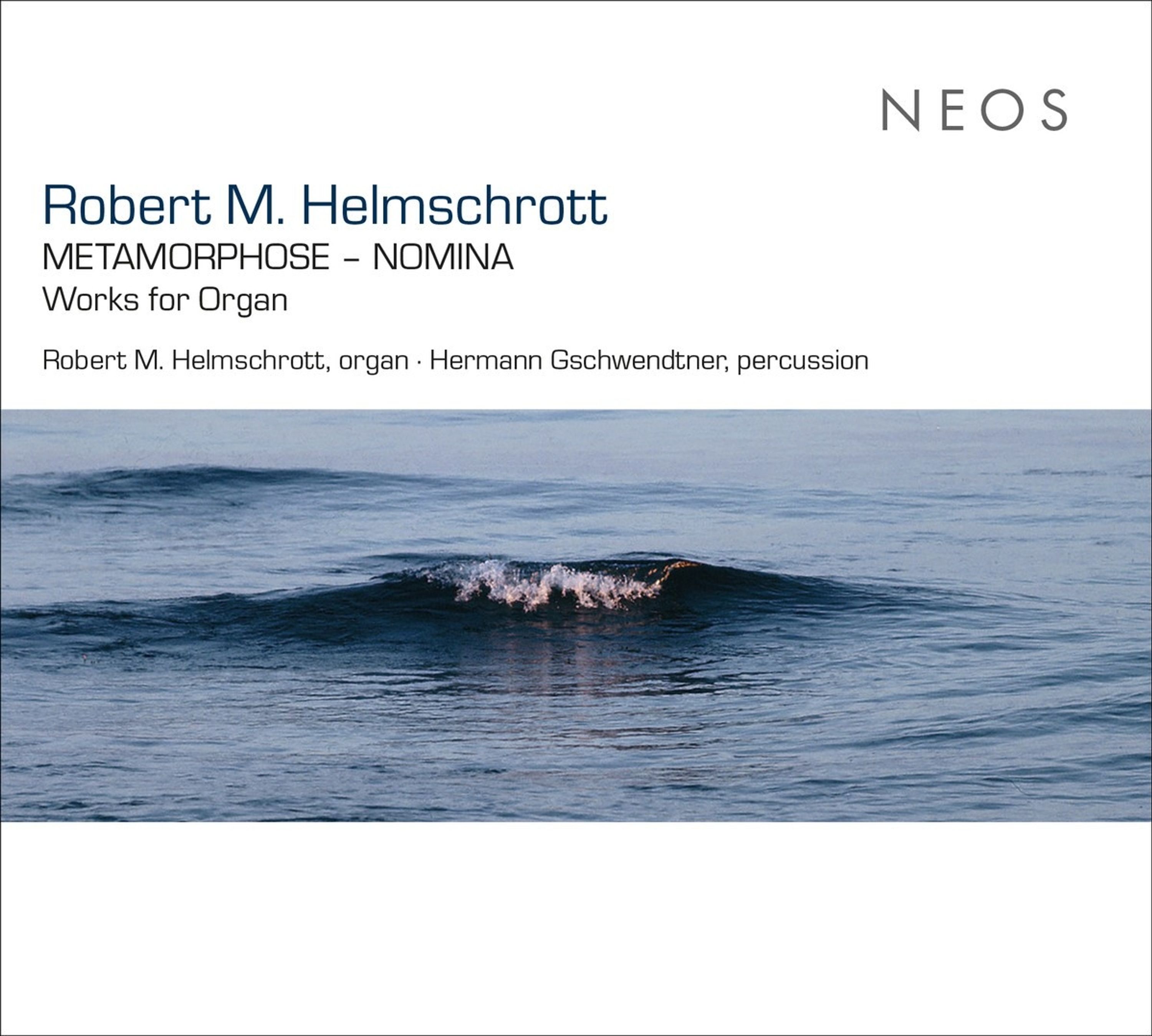 CD Robert M. Helmschrott - METAMORPHOSE