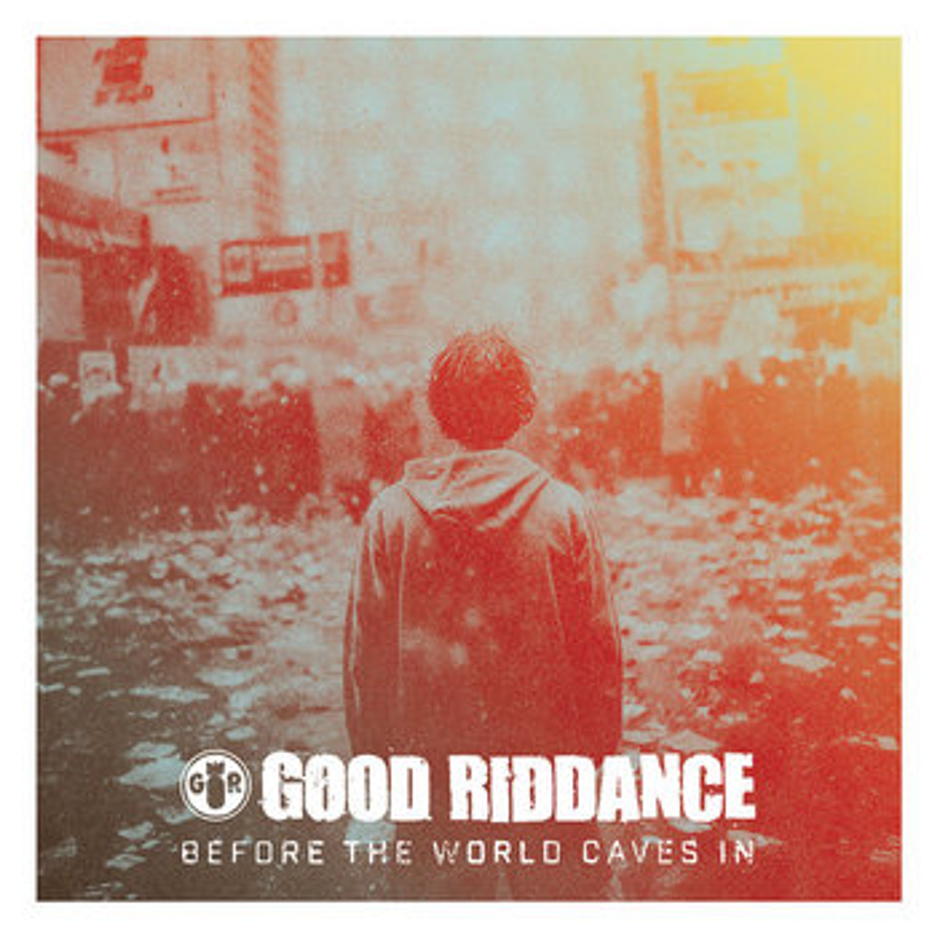 Vinyl Good Riddance - BEFORE THE WORLD CAVES IN