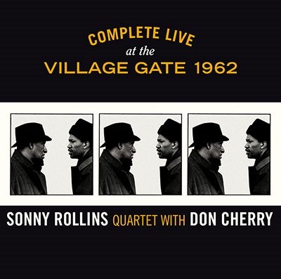 CD Sonny Rollins - COMPLETE LIVE AT THE VILLAGE GATE 1962