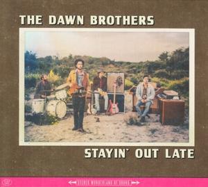 CD Dawn Brothers - STAYIN' OUT LATE