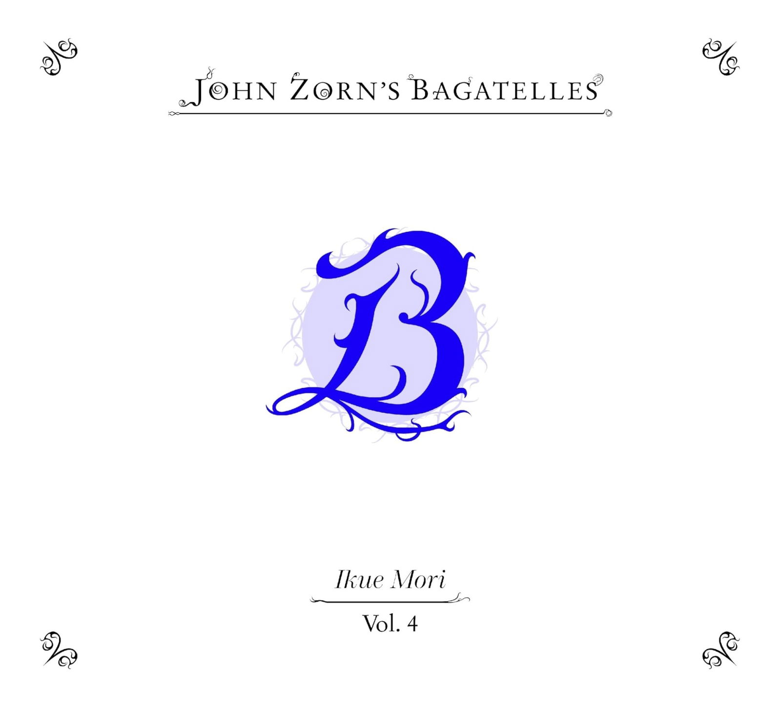 CD John Zorn - THE BAGATELLES VOL. 4-IKUE MORI