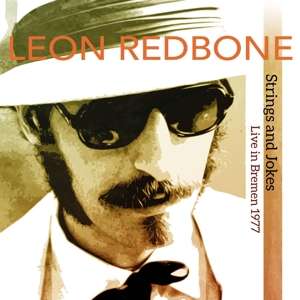 Vinyl Leon Redbone - STRINGS AND JOKES, LIVE IN BREMEN 1977