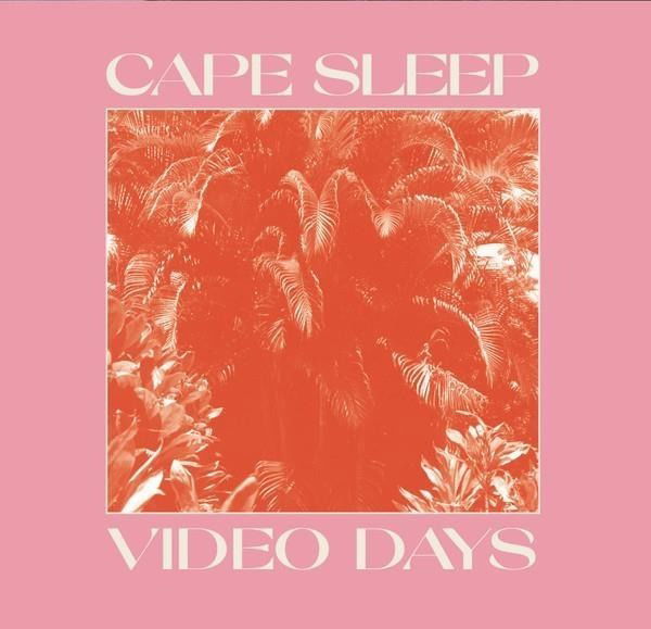 CD Cape Sleep - VIDEO DAYS