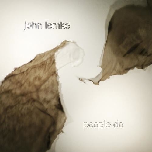 Vinyl John Lemke - PEOPLE DO