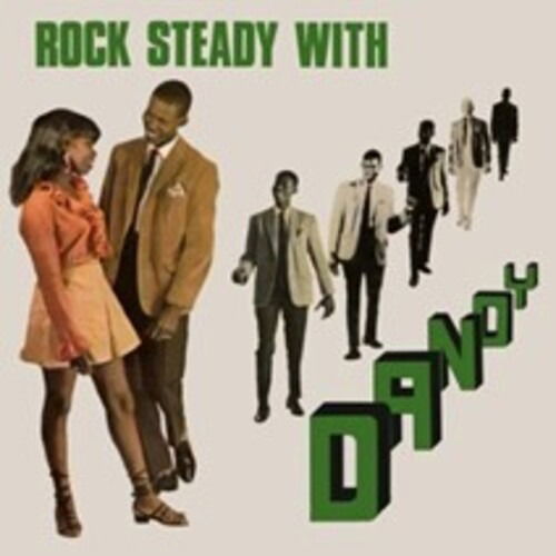CD Dandy - ROCK STEADY WITH DANDY