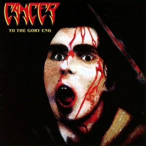 Vinyl Cancer - TO THE GORY END