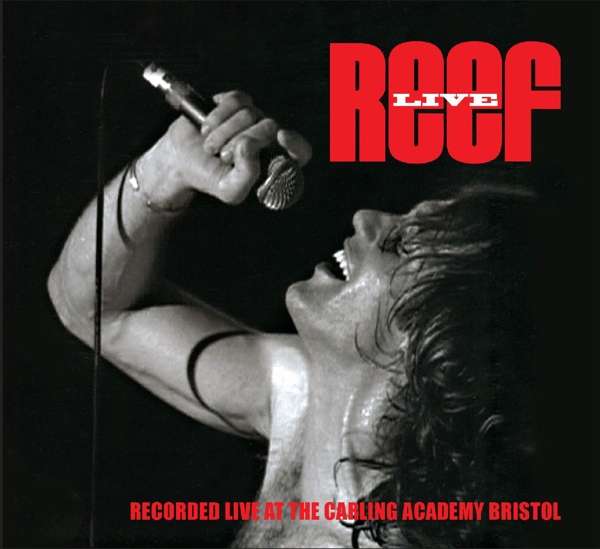 CD Reef - LIVE AT THE CARLING ACADEMY BRISTOL