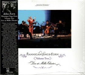 CD John Zorn & Barbara Hannigan - HANNIGAN SINGS ZORN VOLUME TWO - ARCHIVAL SERIES