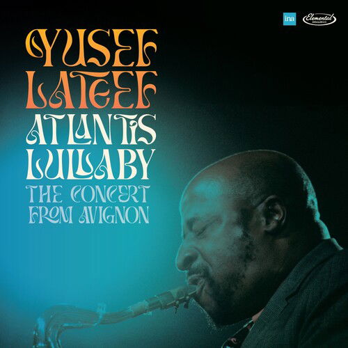 Vinyl Yusef Lateef - ATLANTIS LULLABY - THE CONCERT FROM AVIGNON