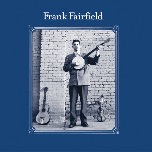 CD Frank Fairfield - FRANK FAIRFIELD