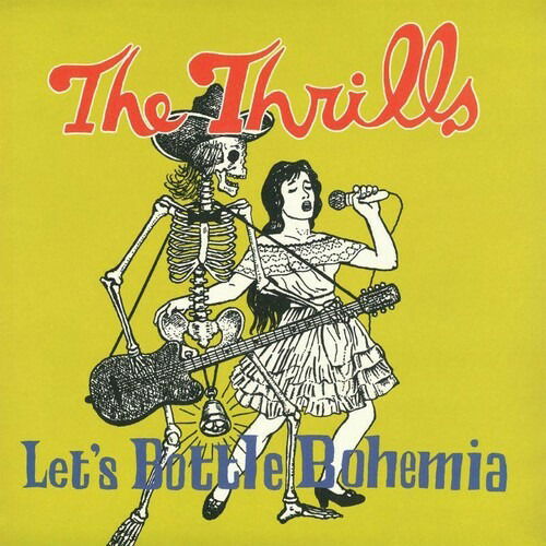 Vinyl The Thrills - LET'S BOTTLE BOHEMIA