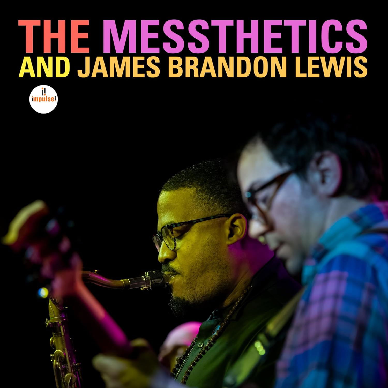 CD The Messthetics and James Brandon Lewis - The Messthetics and James Brandon Lewis