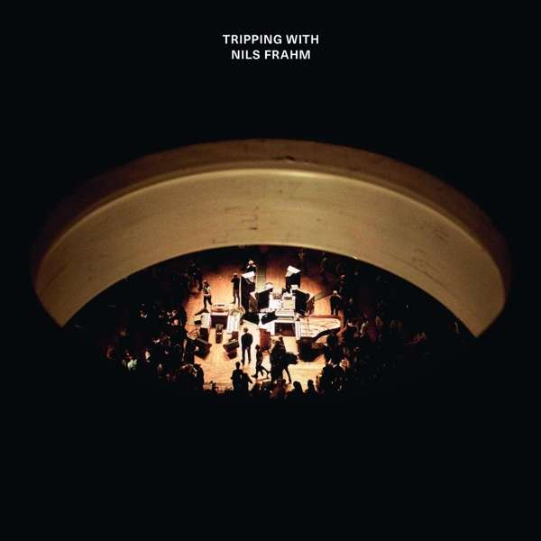 CD Nils Frahm - Frahm, Nils - Tripping With Nils Frahm