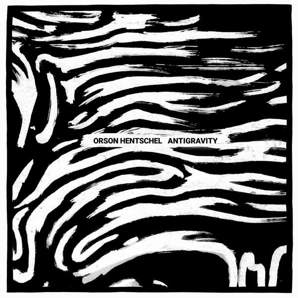 Vinyl Orson Hentschel - ANTIGRAVITY