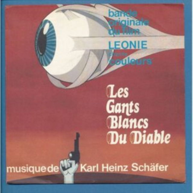 Vinyl Karl-Heinz Schäfer - HEINZ SCHAFER - LES GANTS BLANCS DU DIABLE