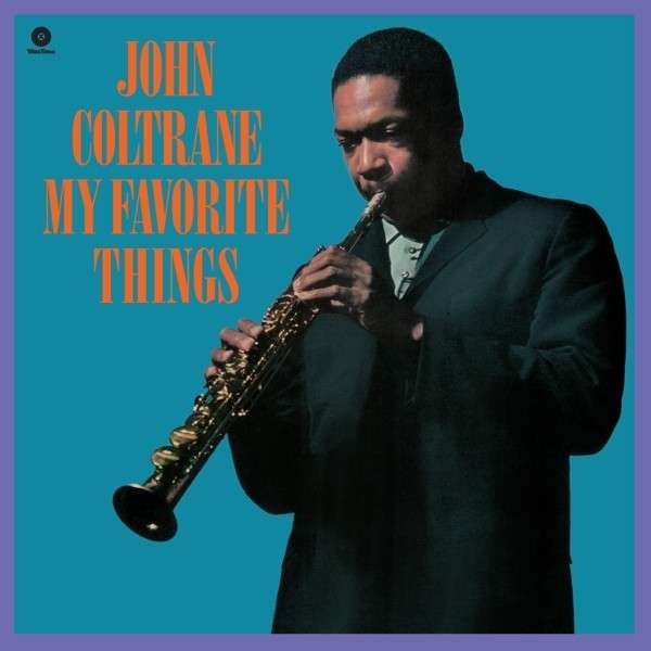 Vinyl John Coltrane - My Favorite Things (WaxTime Label)