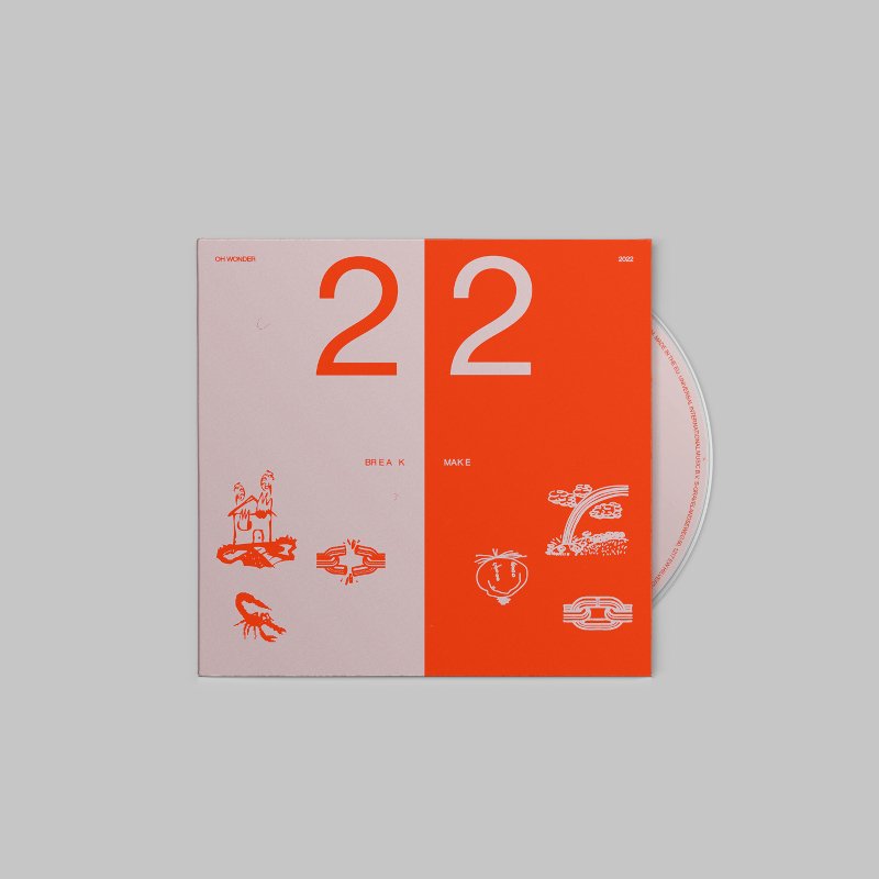CD Oh Wonder - 22 BREAK // 22 MAKE