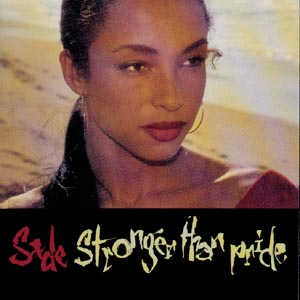 CD Sade - STRONGER THAN PRIDE