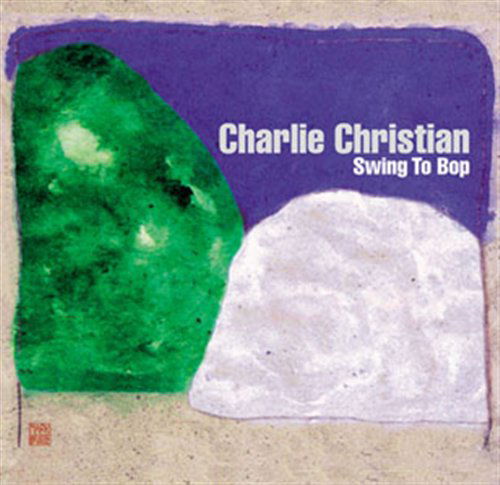 CD Charlie Christian - SWING TO BOP