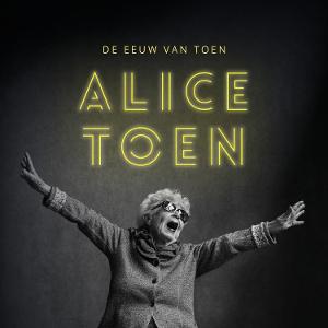 CD Alice Toen - DE EEUW VAN TOEN