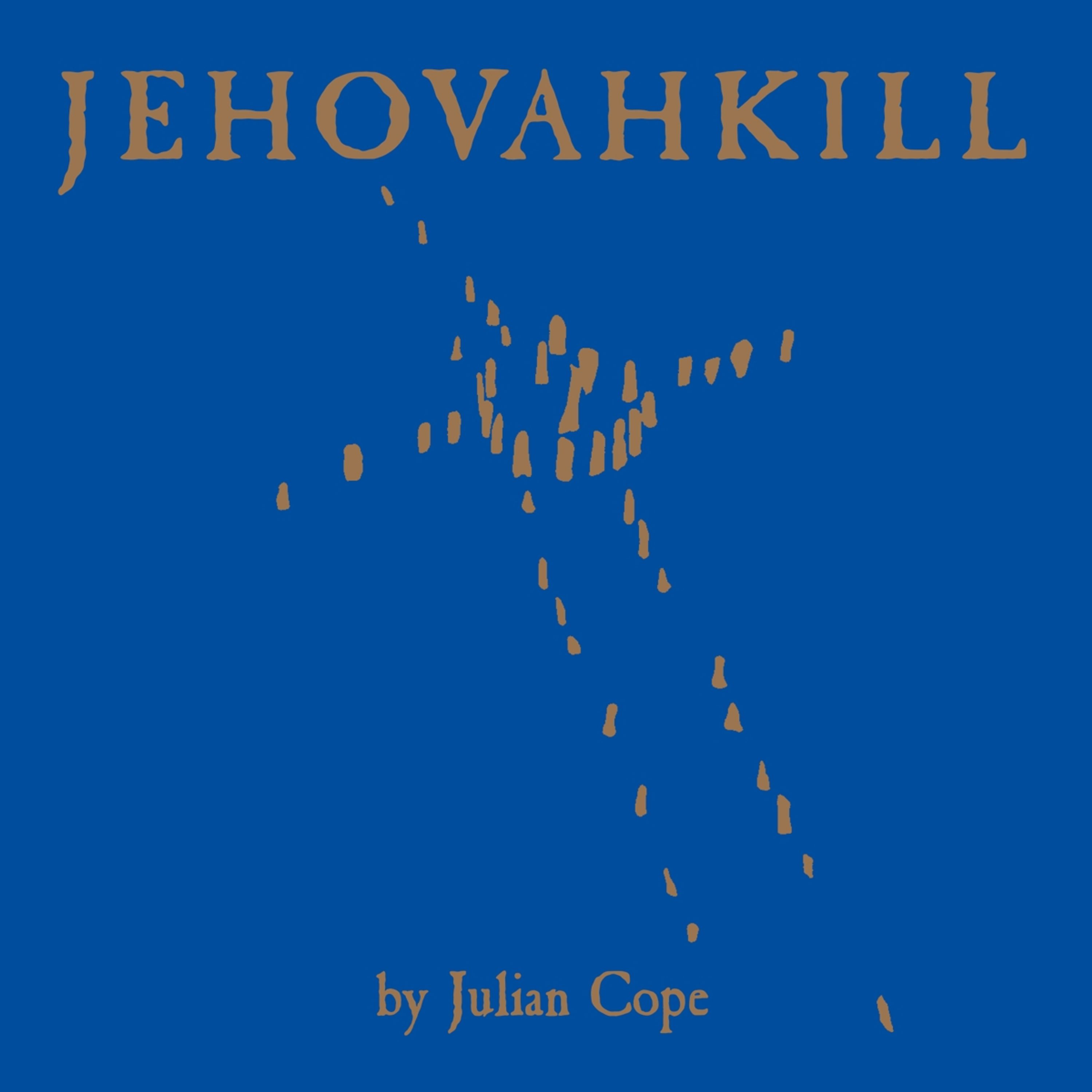 CD Julian Cope - JEHOVAHKILL