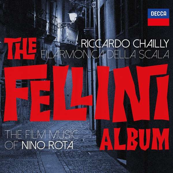 CD Riccardo Chailly and Filarmonica della Scala - THE FELLINI ALBUM