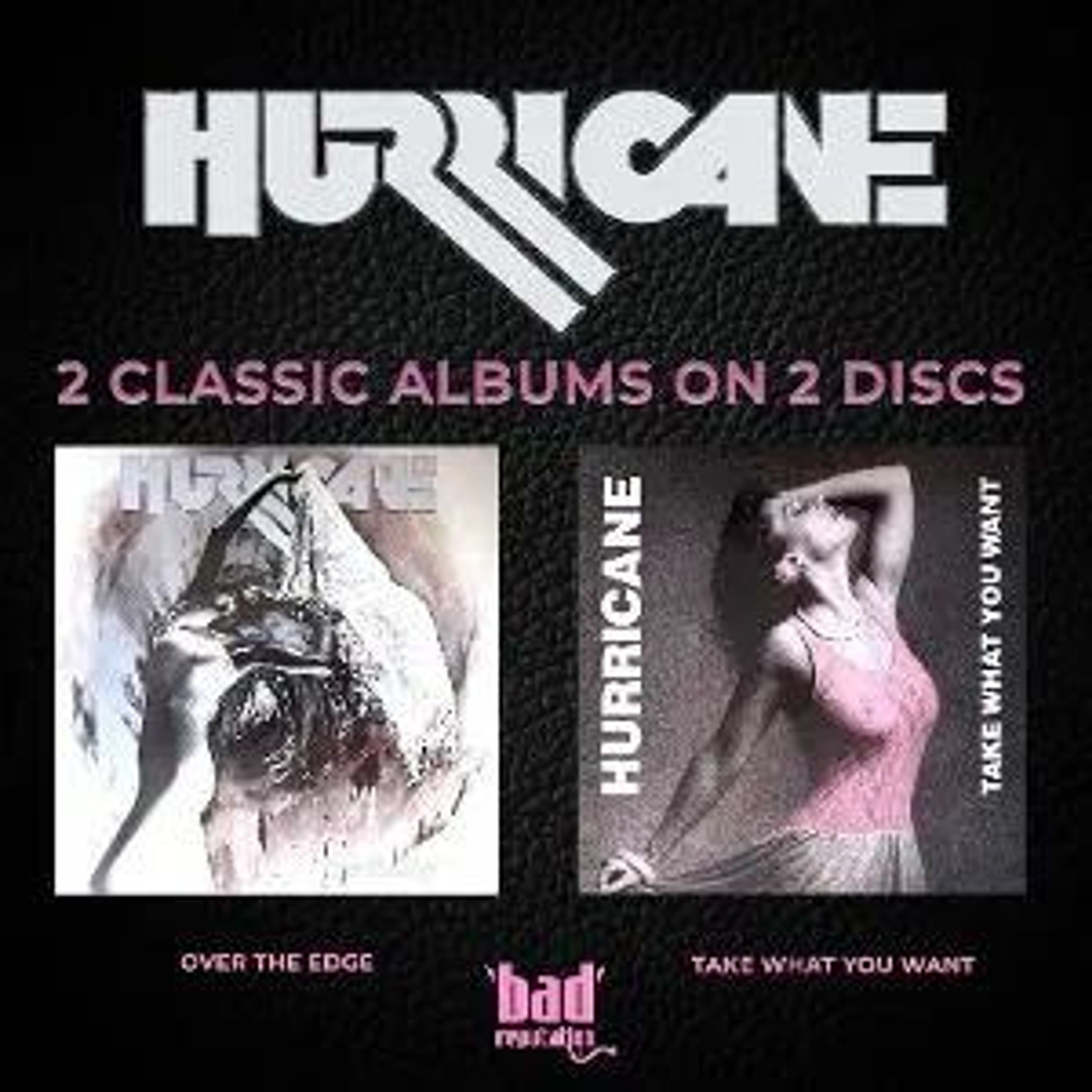 CD Hurricane - OVER THE EDGE + TAKE WHAT YOU WANT