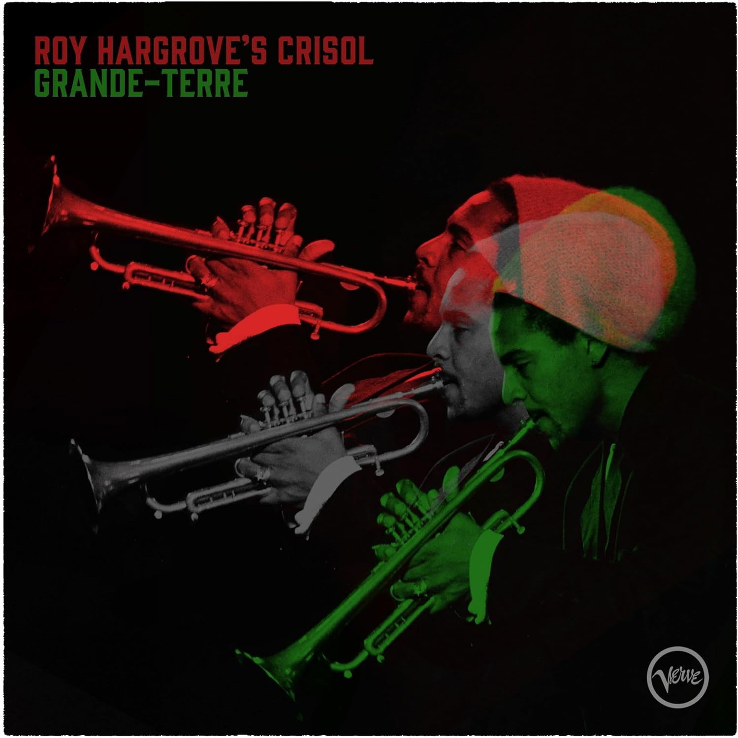 CD Roy Hargrove's Crisol - Grande-Terre