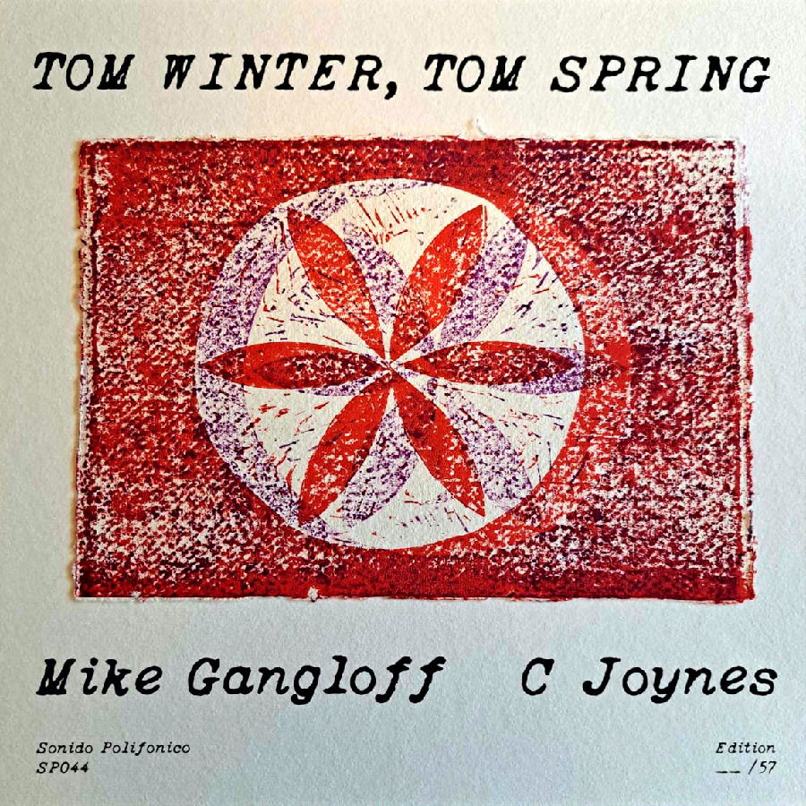 Vinyl C Joynes & Mike Gangloff - TOM WINTER, TOM SPRING
