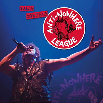 CD Anti-God Hand - NOWHERE LEAGUE - GOING NOWHERE (BUT GOING STRONG)