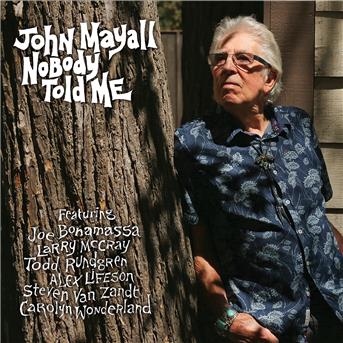 CD John Mayall & The Bluesbreakers - NOBODY TOLD ME