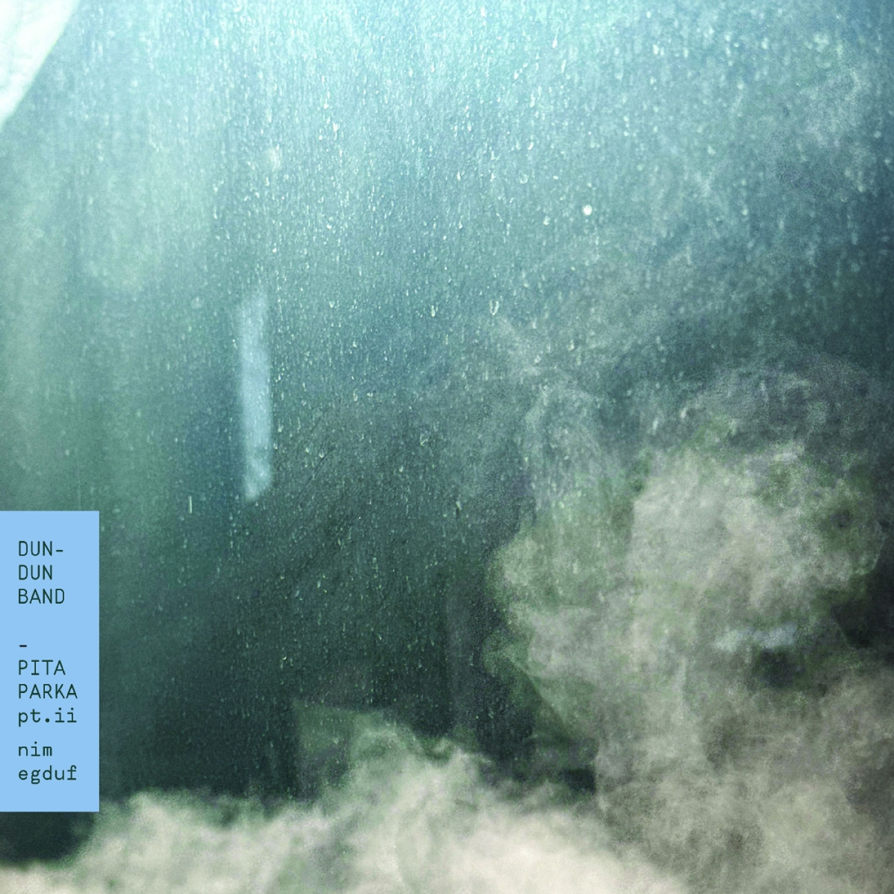 Vinyl Dun-Dun Band - DUN BAND - PITA PARKA, PT. II: NIM EGDUF