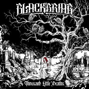 CD Blackbriar - A THOUSAND LITTLE DEATHS