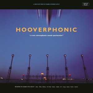 Vinyl Hooverphonic - A NEW STEREOPHONIC SOUND SPECTACULAR
