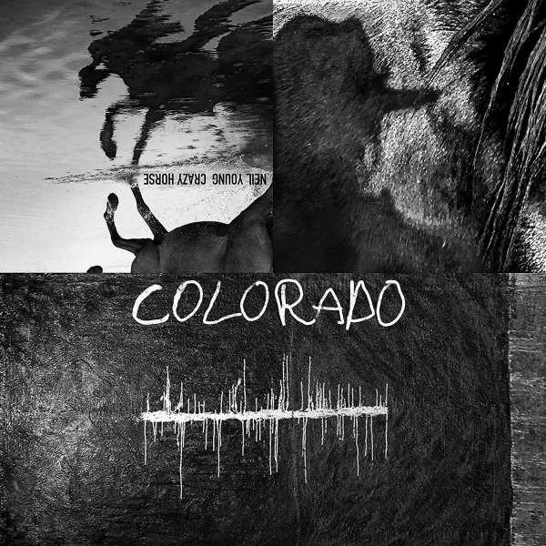 CD Neil Young & Crazy Horse - COLORADO