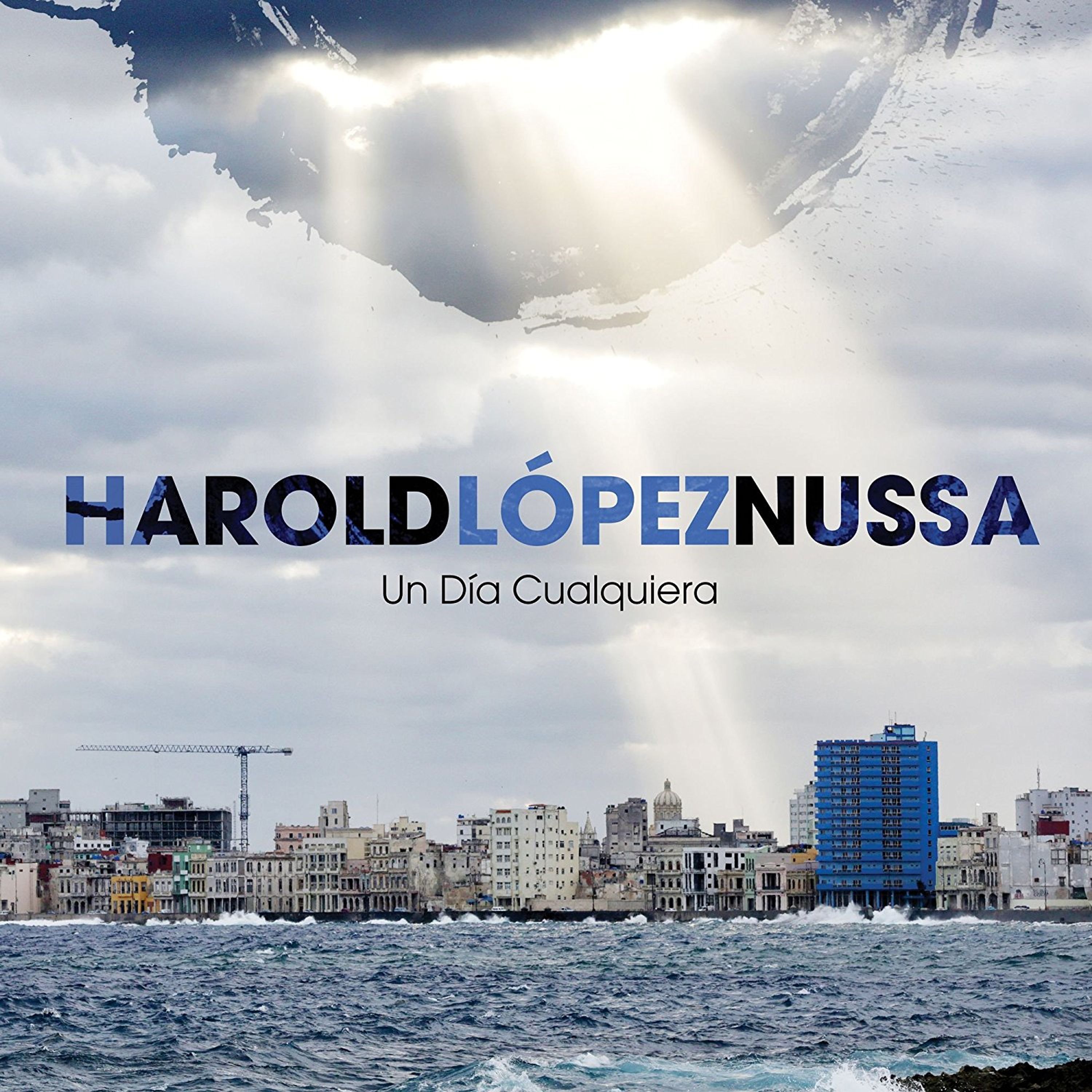CD Harold López-Nussa - NUSSA, HAROLD - UN DIA CUALQUIERA