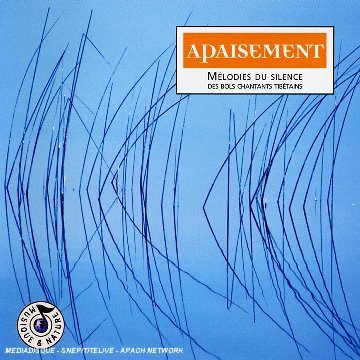 CD Tsering Tobgyal - Apaisement - Mélodies Du Silence Des Bols Chantants Tibétains