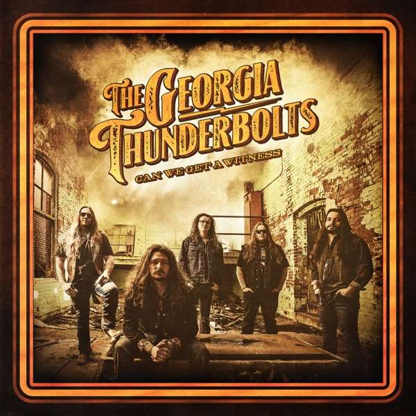 CD The Georgia Thunderbolts - CAN WE GET A WITNESS