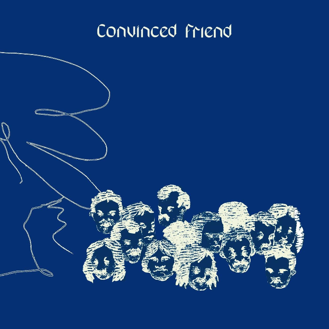 Vinyl Convinced Friend - CONVINCED FRIEND