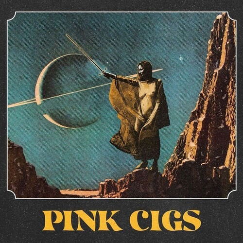 Vinyl Pink Cigs - PINK CIGS