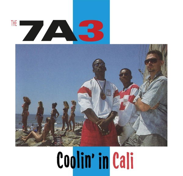 CD The 7A3 - COOLIN' IN CALI