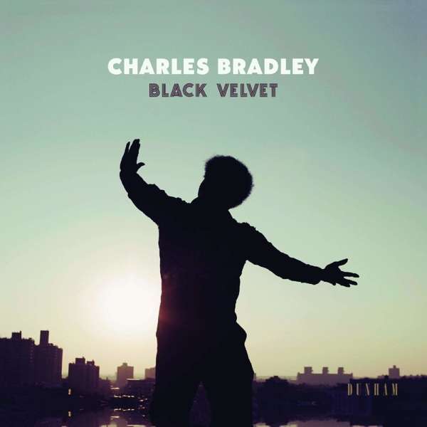 Vinyl Charles Bradley - BLACK VELVET