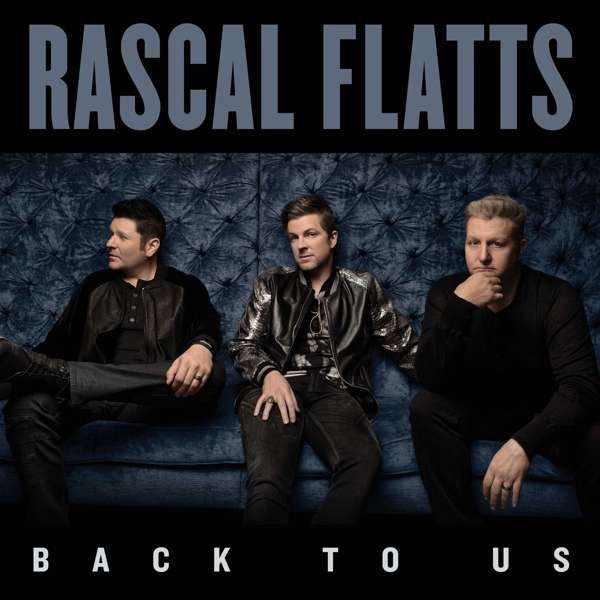 CD Rascal Flatts - BACK TO US/DELUXE