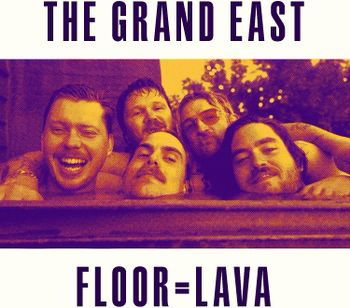 CD The Grand East - FLOOR = LAVA