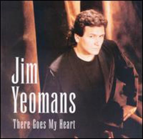 CD Jim Yeomans - THERE GOES MY HEART