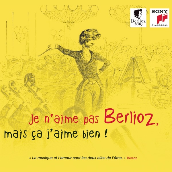 CD Rôzni umelci - Je N'aime Pas Berlioz, Mais Ça J'aime Bien !