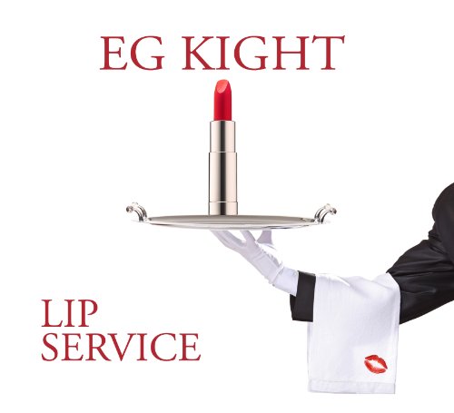 CD Knight, EG - LIP SERVICE