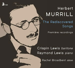 CD Crispin Lewis - HERBERT MURRILL: THE REDISCOVERED SONGS